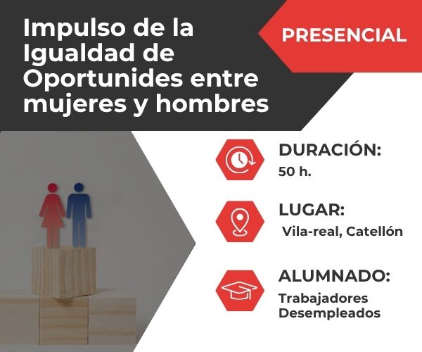 Impulso de la igualdad de oportunidades entre mujeres y hombres (MF1026)