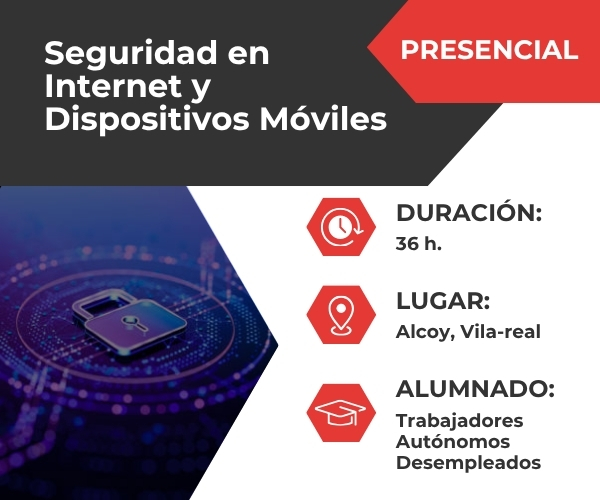 Seguridad en Internet y Dispositivos Móviles (IFCT89)